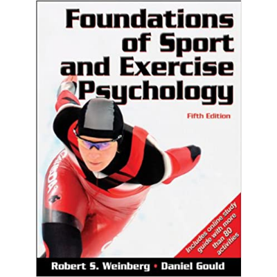 Foundations of Sport and Exercise Psychology 9780736083232
