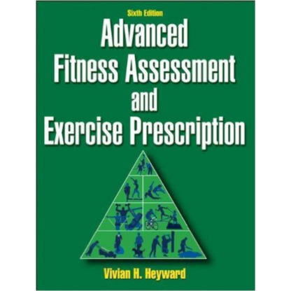Advanced Fitness Assessment and Exercise Prescription 9780736086592