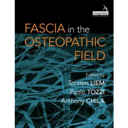 ascia in the Osteopathic Field on kattava teos faskiasta osteopaattisesta näkökulmasta