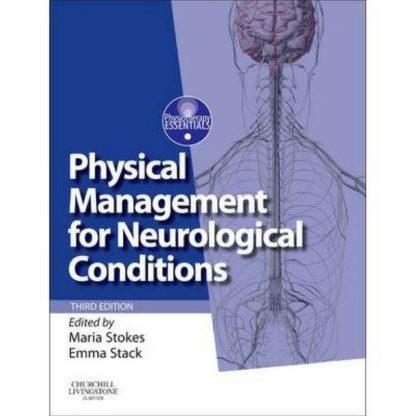 PHYSICAL MANAGEMENT FOR NEUROLOGICAL CONDITIONS