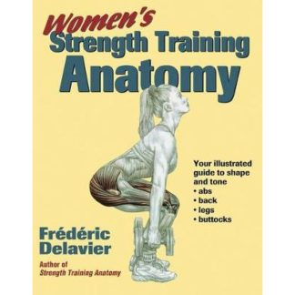 Women's strength training anatomy 9780736048132