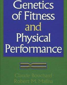 Genetics of Fitness and Physical Performance