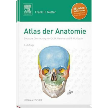 Atlas der anatomie by Frank Netter. Lääketieteellisen anatomian kurssikirja.