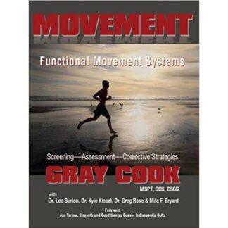 Movement_ functional movement systems - screening, assessment, corrective strategies