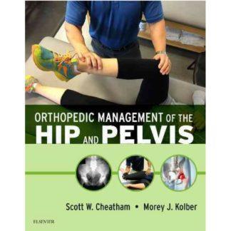 Orthopedic Management of the Hip and Pelvis