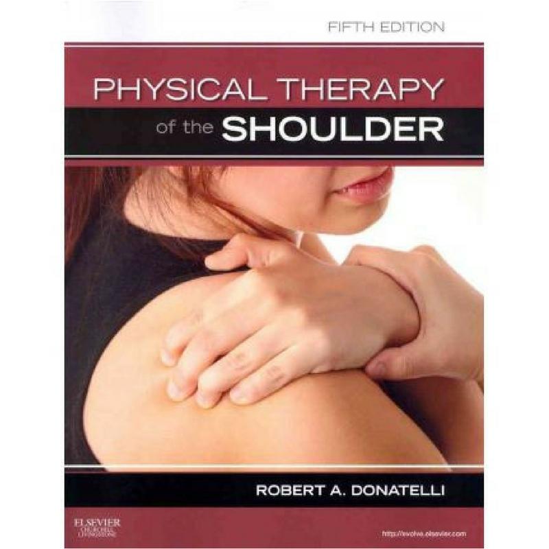 Physical Therapy of the Shoulder