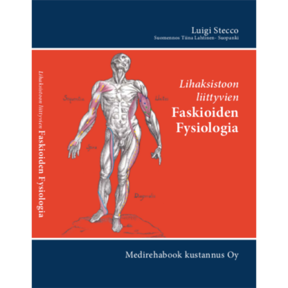 Lihaksistoon liittyvien faskioiden fysiologia-9789519209128