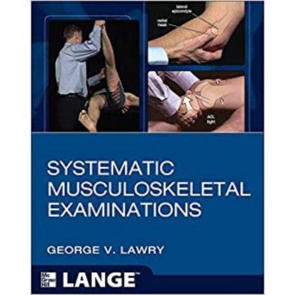 Systematic Musculoskeletal Examinations 9780071745215