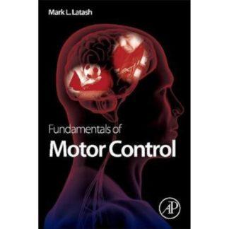 Fundamentals of Motor Control 9780124159563