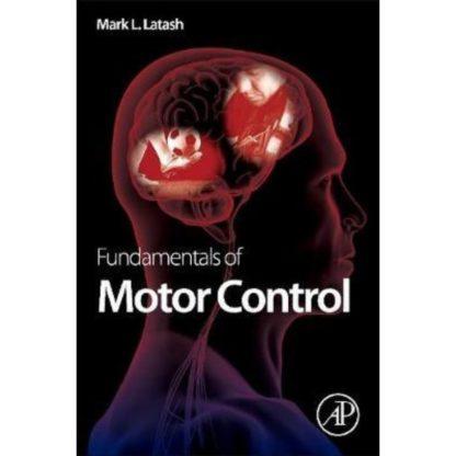Fundamentals of Motor Control 9780124159563