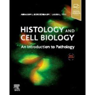 Histology and Cell Biology: An Introduction to Pathology 9780323673211