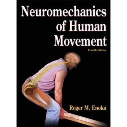 Neuromechanics of Human Movement 4th Edition 9780736066792