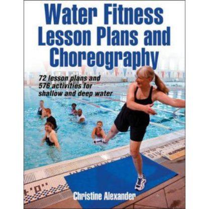 Water Fitness Lesson Plans and Choreography 9780736091121