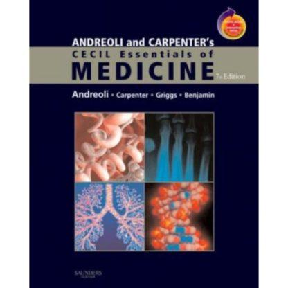 Andreoli and Carpenter's Cecil Essentials of Medicine 9781416029335