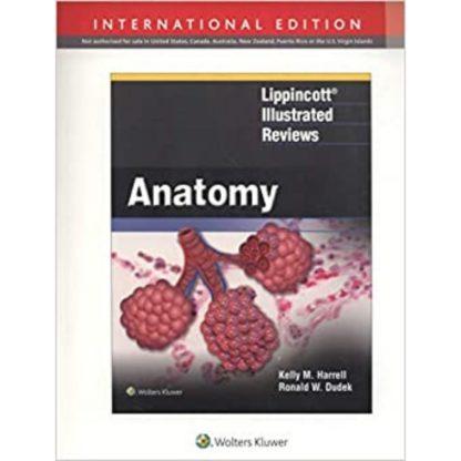 Lippincott (R) Illustrated Reviews: Anatomy 9781496388421