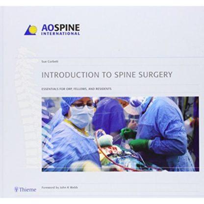 INTRODUCTION TO SPINE SURGERY 9781588904690