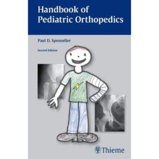 Handbook of Pediatric Orthopedics 9781588905178