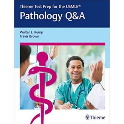 Thieme Test Prep for the USMLE (R): Pathology Q&A 9781626233805