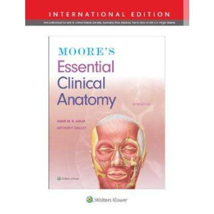 Moore's Essential Clinical Anatomy 9781975114435