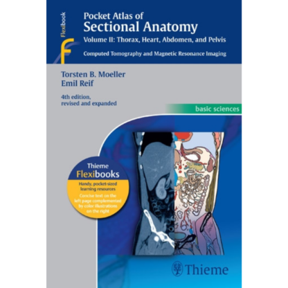 Pocket Atlas of Sectional Anatomy, Vol. II: Thorax, Heart, Abdomen and Pelvis 9783131256041