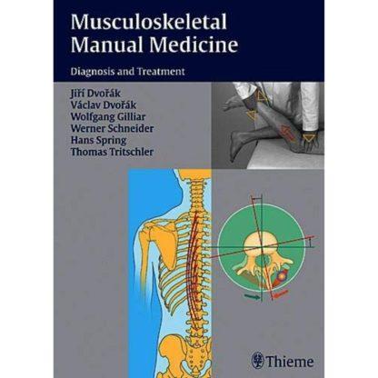 Musculoskeletal Manual Medicine: Diagnosis and Treatment 9783131382818