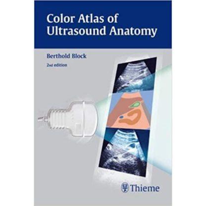 Color Atlas of Ultrasound Anatomy 9783131390523