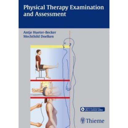 Physical Therapy Examination and Assessment 9783131746412