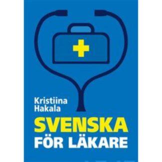 Svenska för läkare 9789517927789