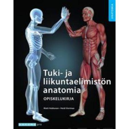 Tuki- ja liikuntaelimistön anatomia Opiskelukirja 9789526344843