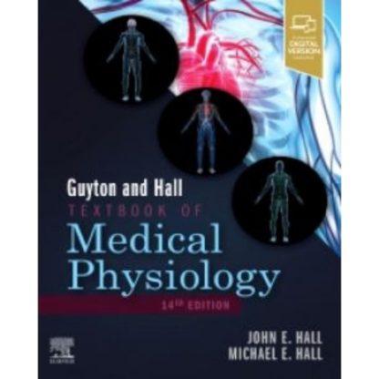 Guyton and Hall Textbook of Medical Physiology 9780323597128