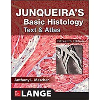 Junqueira's Basic Histology: Text and Atlas 9781260026177