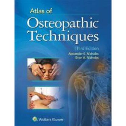 Atlas of Osteopathic Techniques Atlas of Osteopathic Techniques 9781451193411