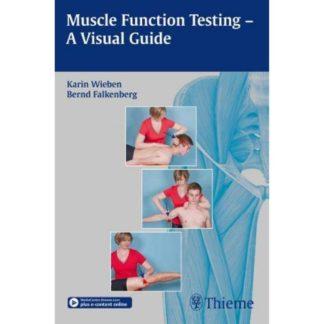 Muscle Function Testing - A Visual Guide 9783131997210