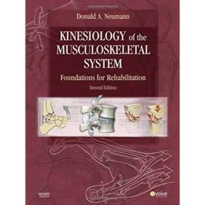 Kinesiology of the Musculoskeletal System: Foundations for Rehabilitation 9780323039895
