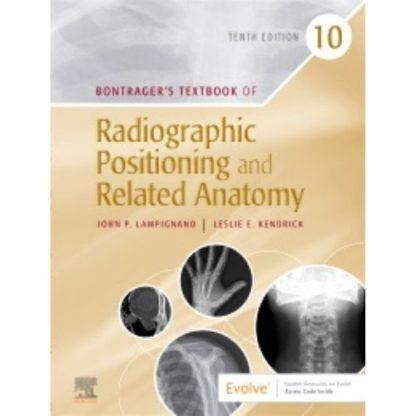 Bontrager's Textbook of Radiographic Positioning and Related Anatomy 9780323749565
