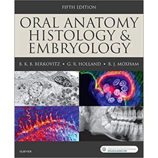 Oral Anatomy, Histology and Embryology 9780723438120
