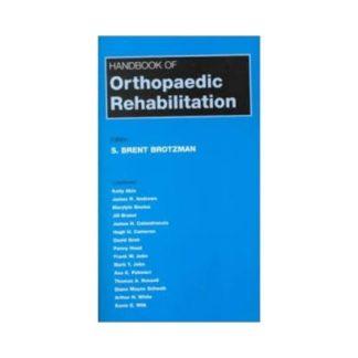 Handbook Of Orthopaedic Rehabilitation 9780815111023