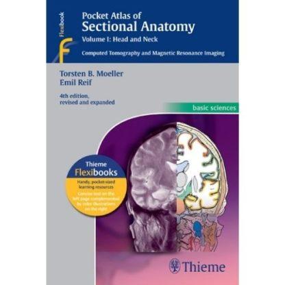 Pocket Atlas of Sectional Anatomy, Volume I: Head and Neck 9783131255044