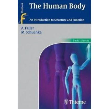 The Human Body : An Introduction to Structure and Function 9783131292711