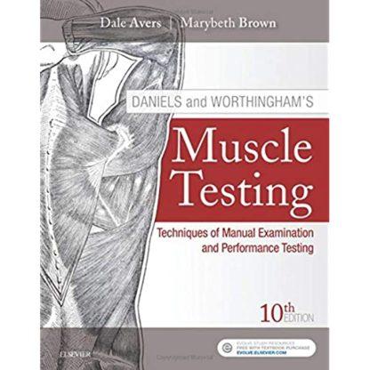 Daniels and Worthingham's Muscle Testing 10th Edition 9780323569149