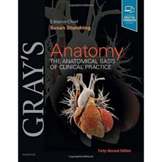 Gray's Anatomy The anatomical basis of clinical practice 9780702077050