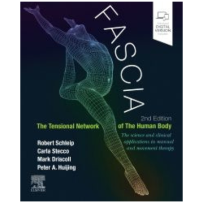 Fascia The tensional network of the human body 9780702071836